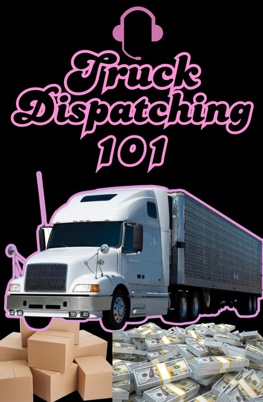 DFY “Truck Dispatching 101” Resellable E-Book