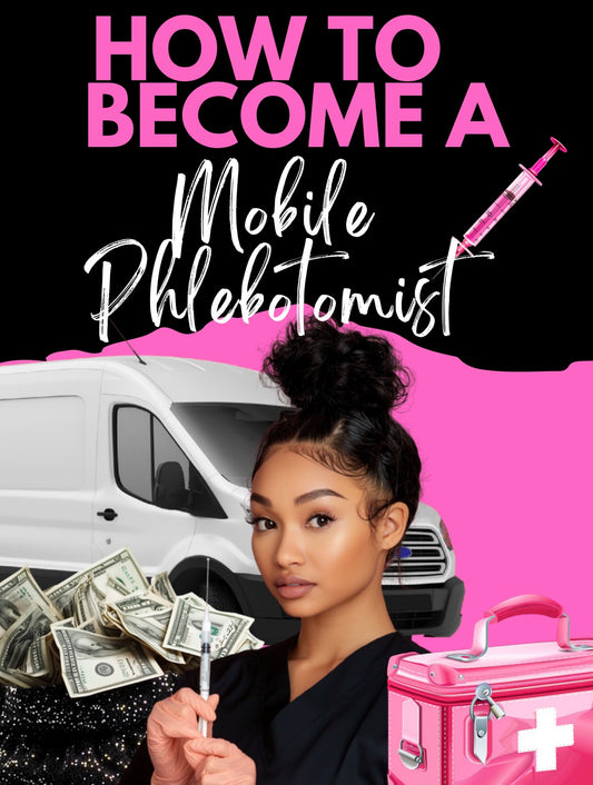 DFY “How To Become A Mobile Phlebotomist” Resellable E-Book